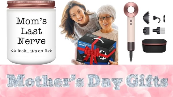 Mother's Day Gifts: A Review of the Most Thoughtful and Luxurious Options